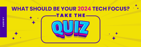 EDM-Q1-202401-Lead-Gen-The-2024-Tech-Quiz-Discover-Your-Businesss-Next-Tech-Focus