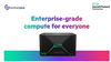 Enterprise_Grade_Compute_Capture